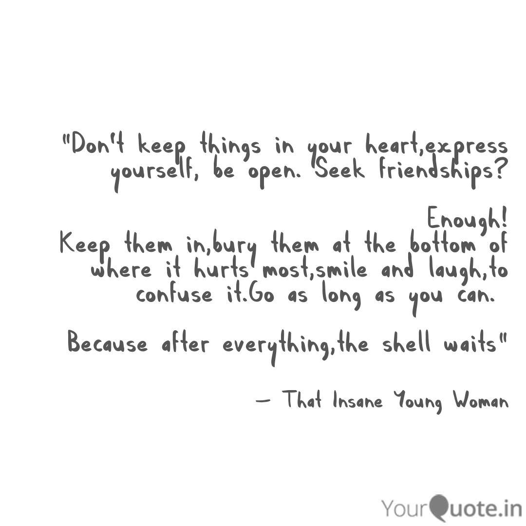 Don T Keep Things In You Quotes Writings By Ciara Sharon Yourquote