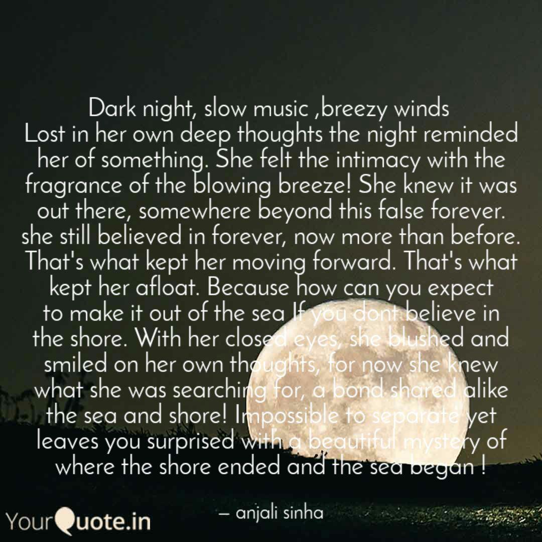 Dark Night Slow Music B Quotes Writings By Anjali Sinha Yourquote