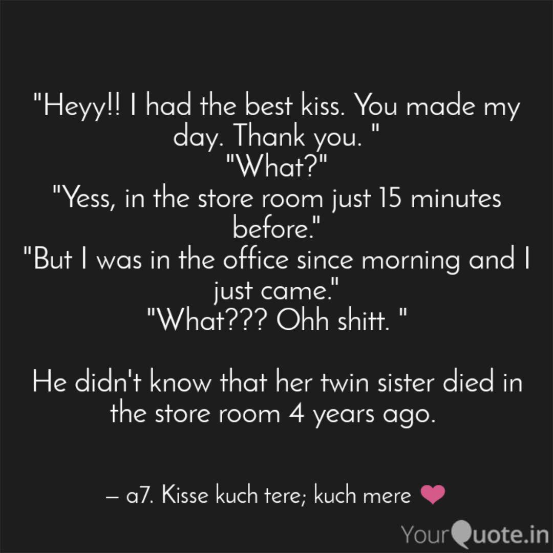 Heyy I Had The Best K Quotes Writings By Pratibha Verma Yourquote