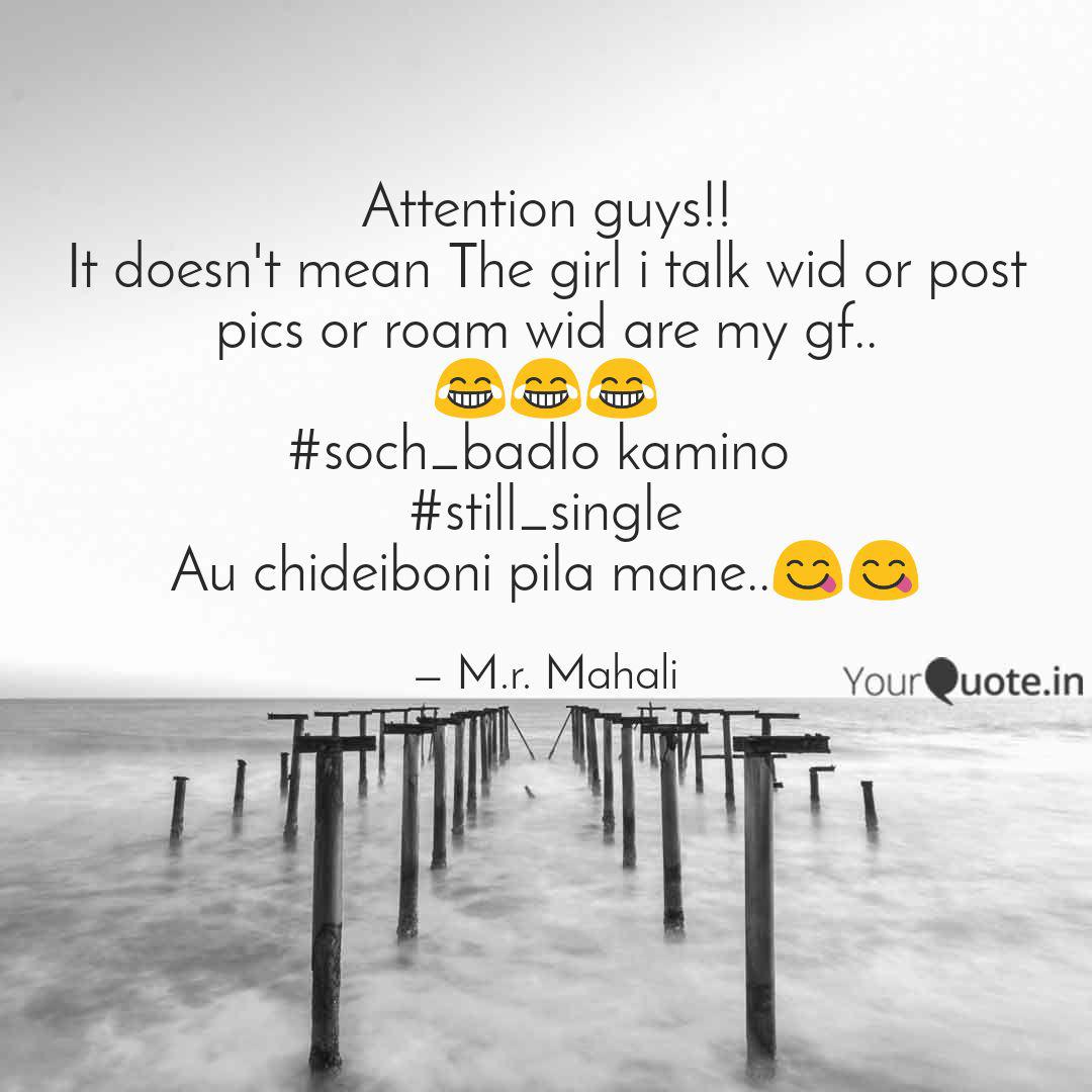 Attention Guys It Doesn Quotes Writings By M R Mahali