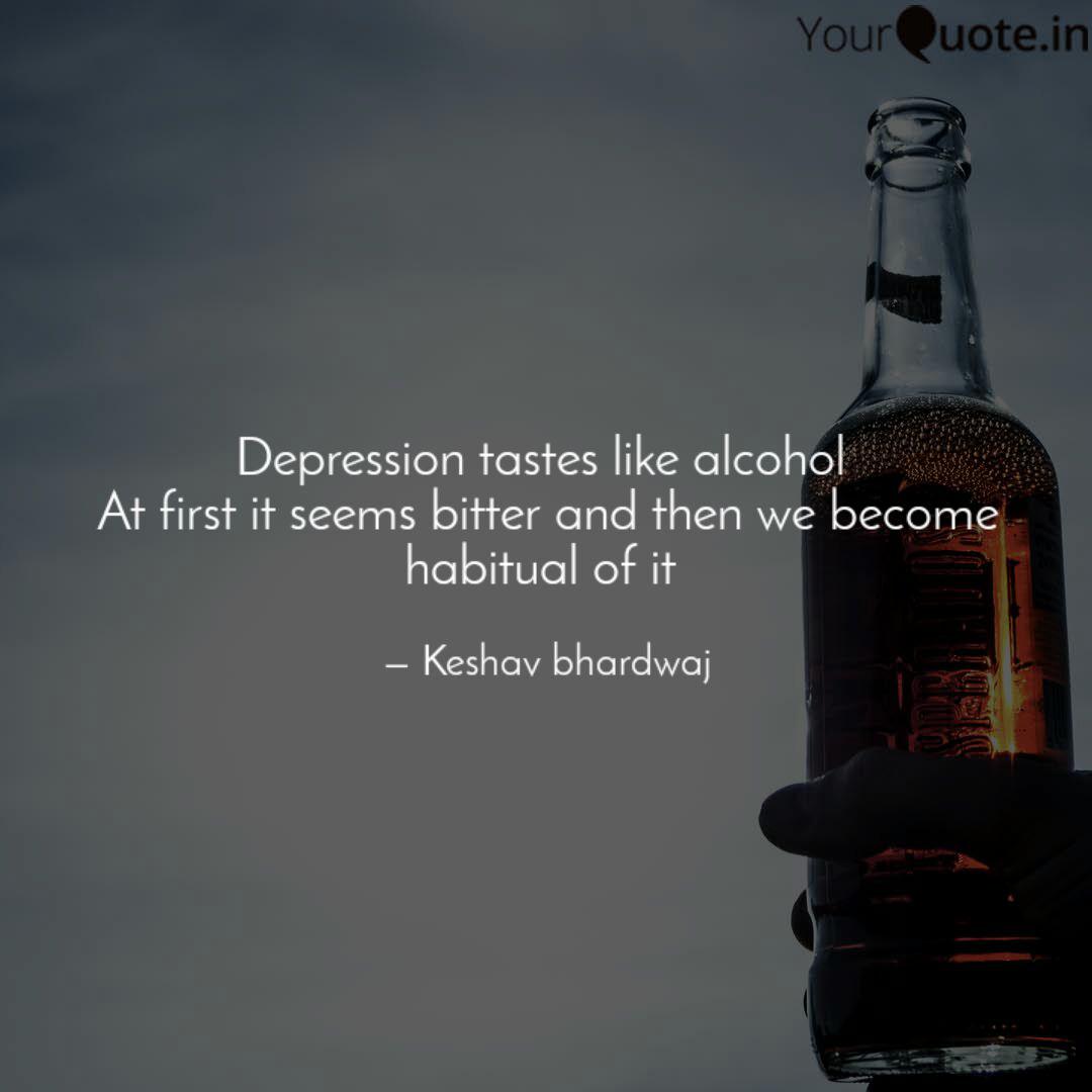 Depression And Alcoholism Quotes : Addiction Quotes ...