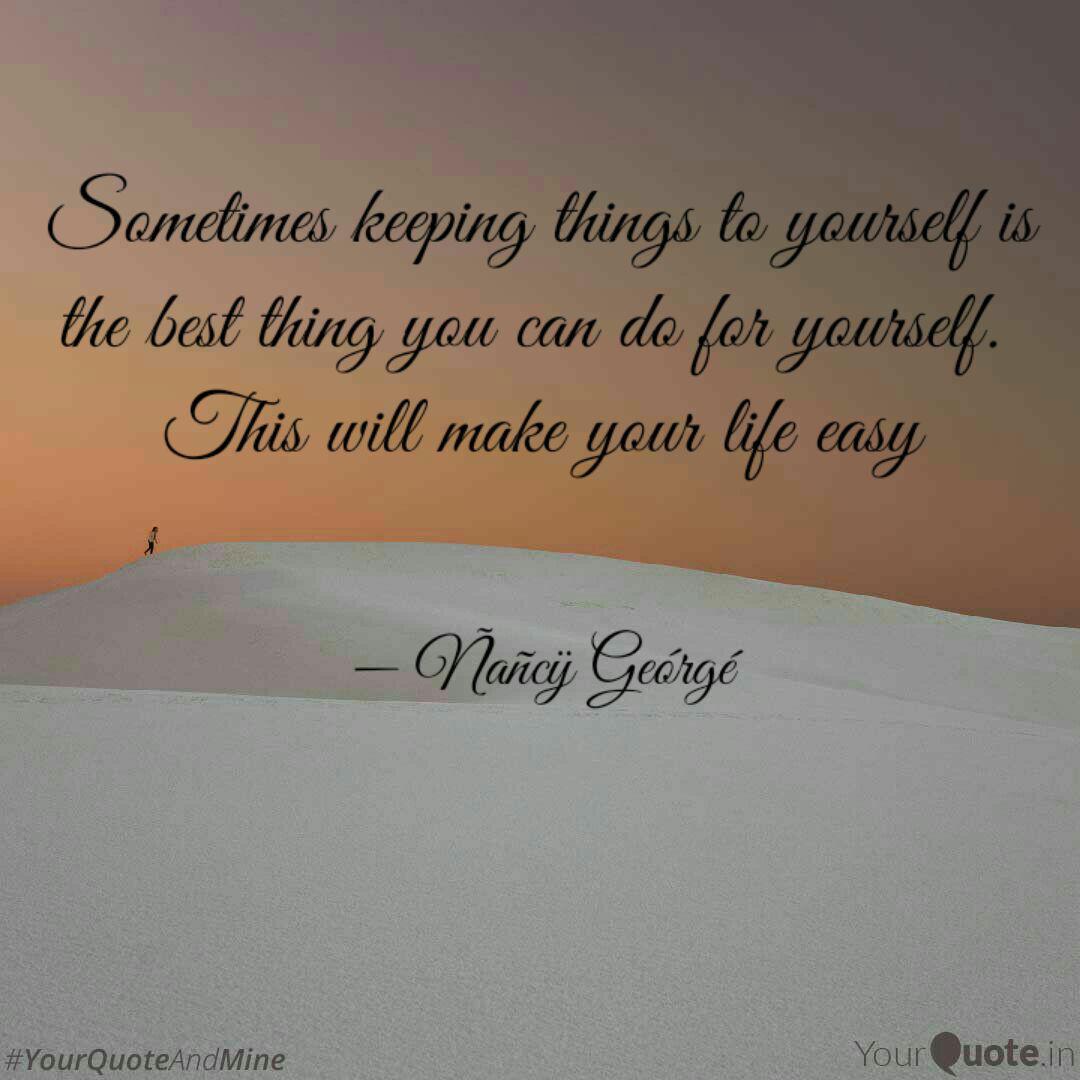 Sometimes Keeping Things Quotes Writings By Nancy George Yourquote