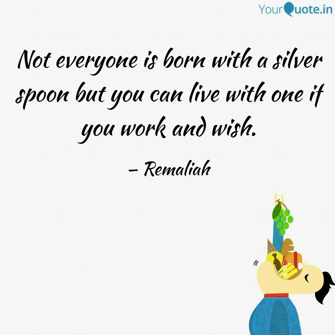 Not Everyone Is Born With Quotes Writings By Rose Shivani Yourquote