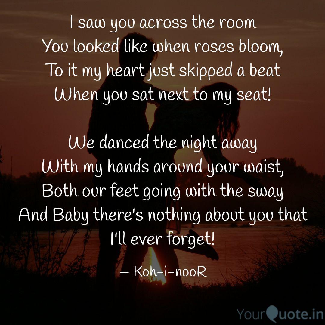 I Saw You Across The Room Quotes Writings By Koh I