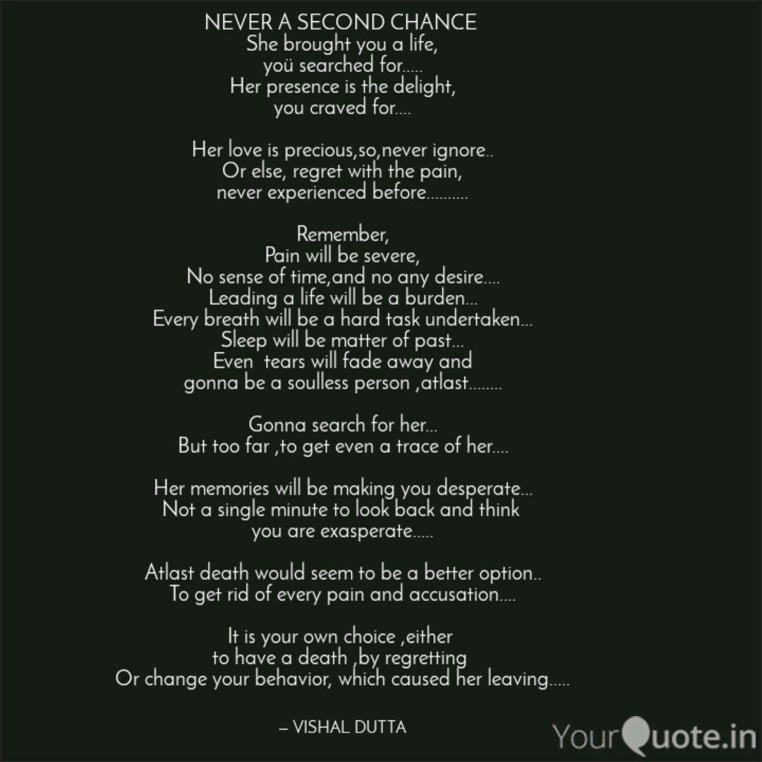 Never A Second Chance Sh Quotes Writings By Vishal Dutta Yourquote
