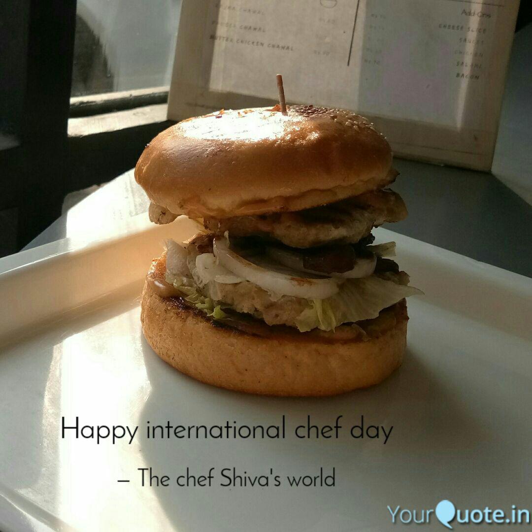 Happy International Chef Quotes Writings By Shiva Pawar Yourquote