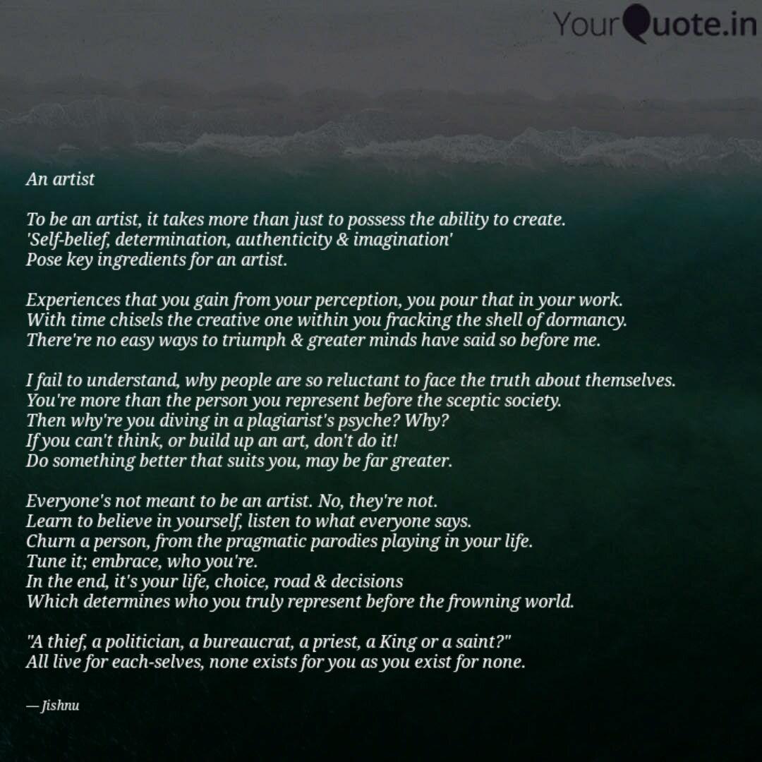 An Artist To Be An Artis Quotes Writings By Anindya J Ganguly Yourquote