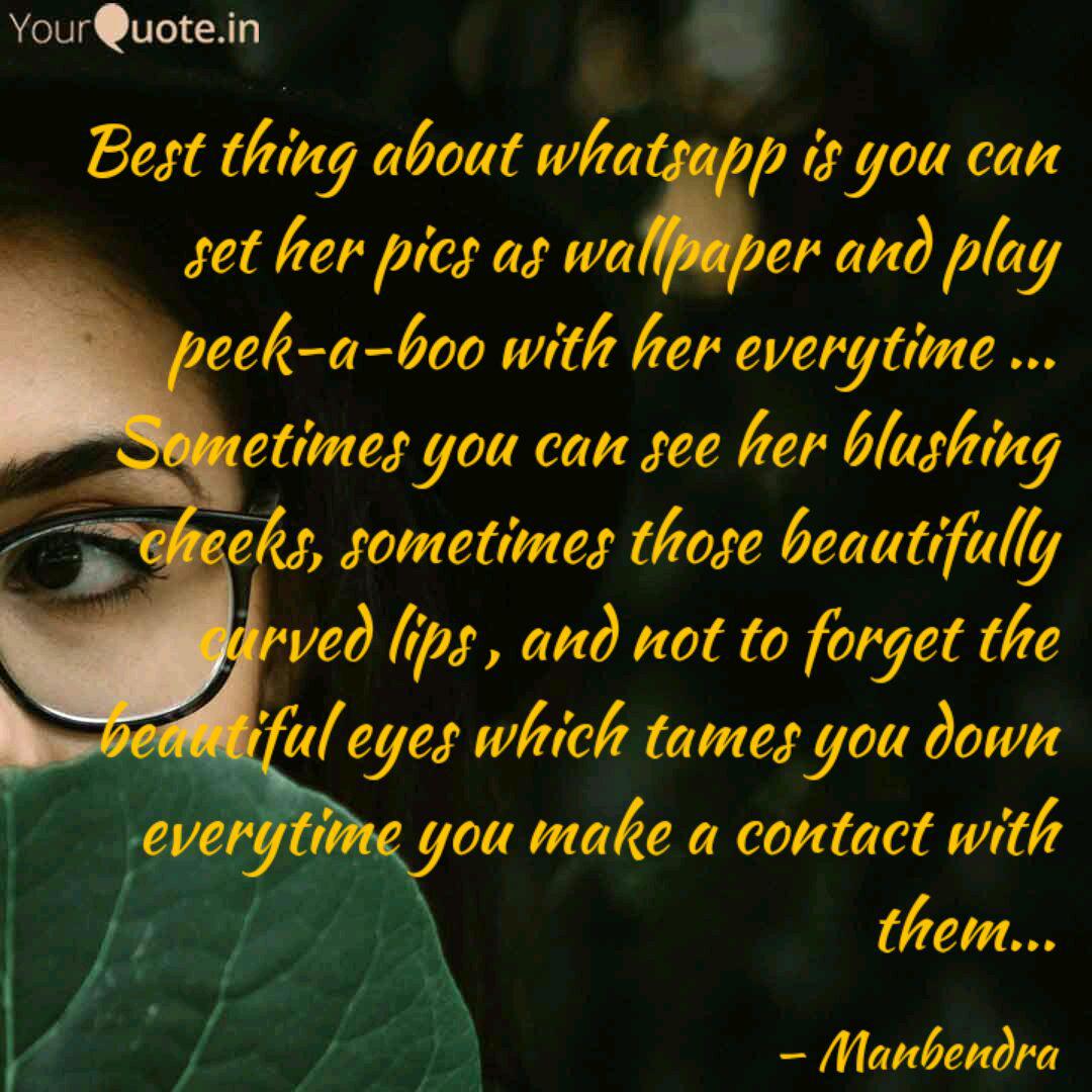 Best Thing About Whatsapp Quotes Writings By Manbendra