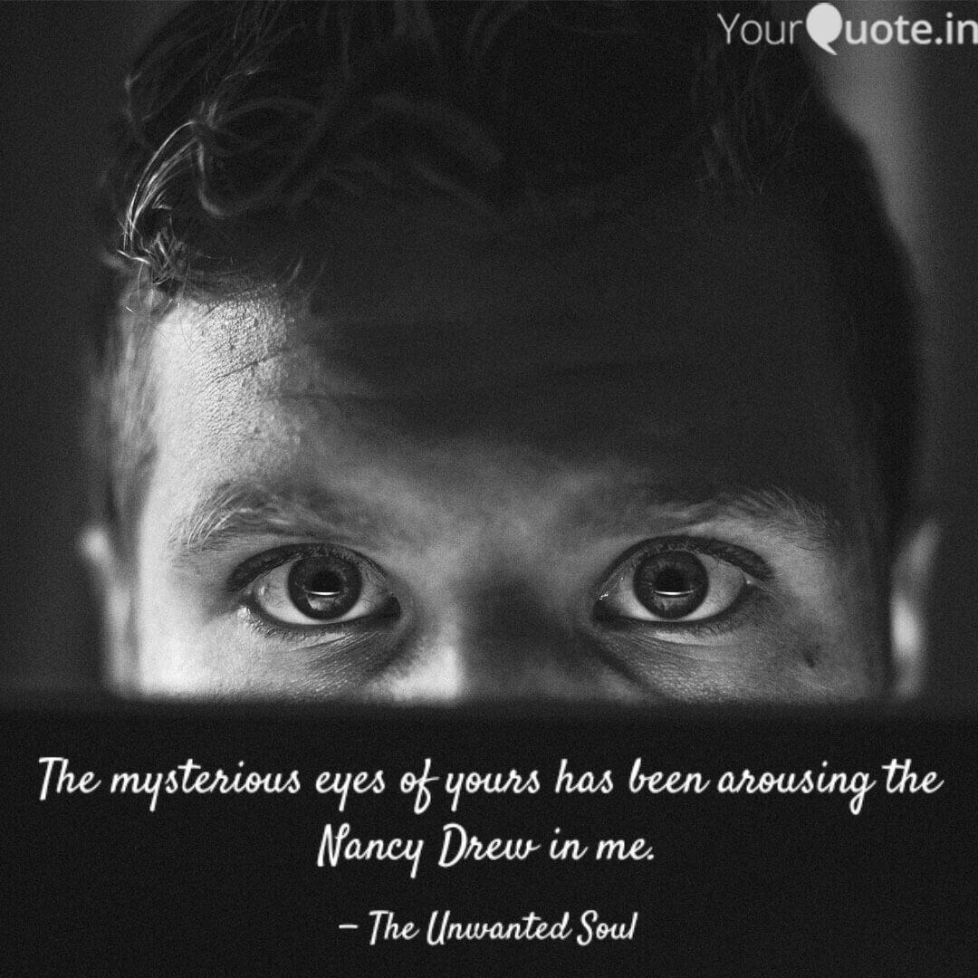 The Mysterious Eyes Of Yo Quotes Writings By Anshika Jain Yourquote