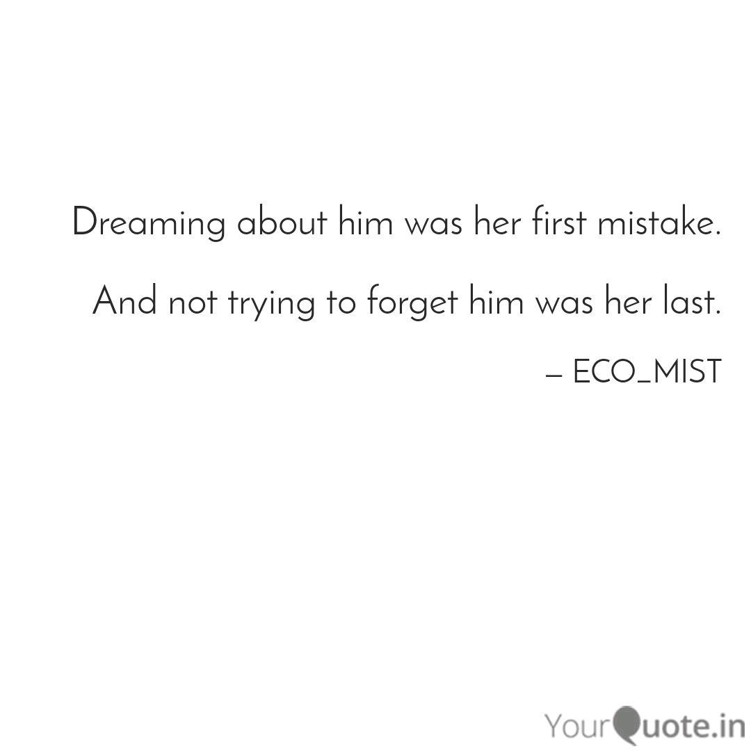 Dreaming About Him Was He Quotes Writings By Aman Singh Yourquote