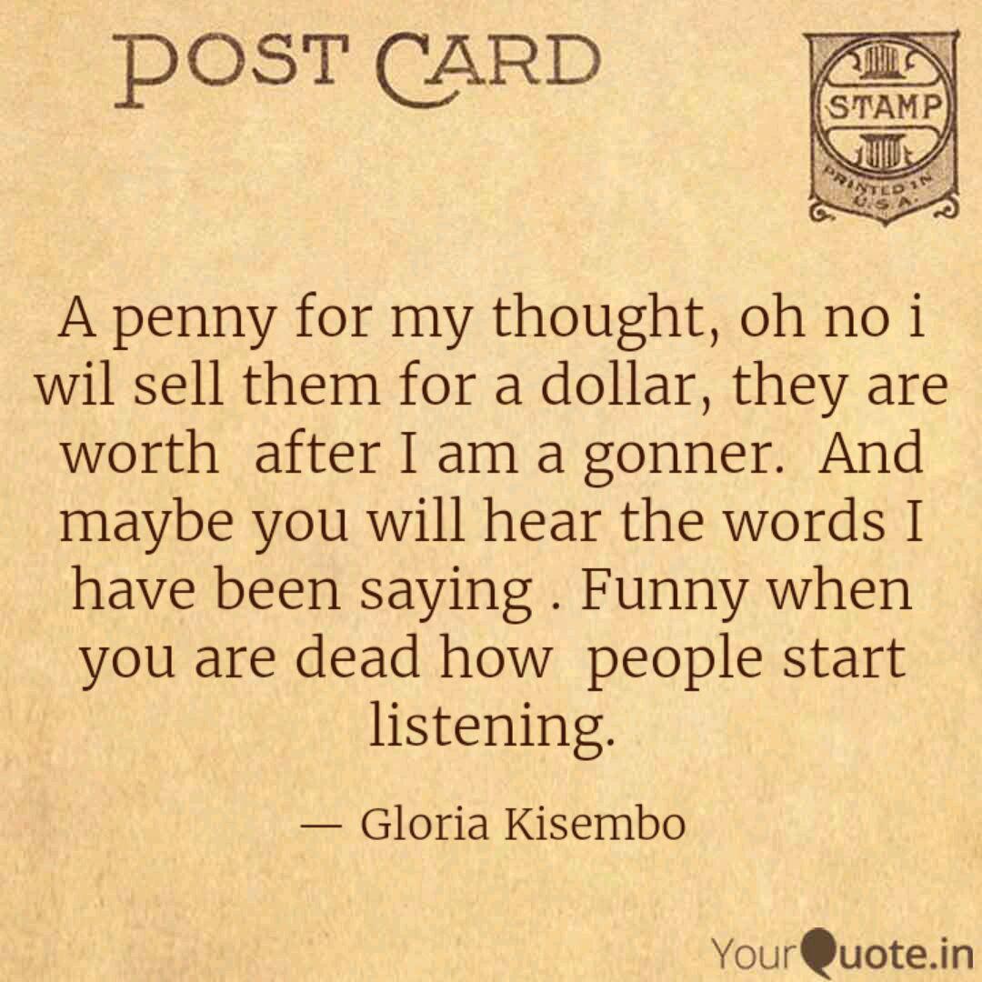A Penny For My Thought O Quotes Writings By Gloria Kisembo Yourquote
