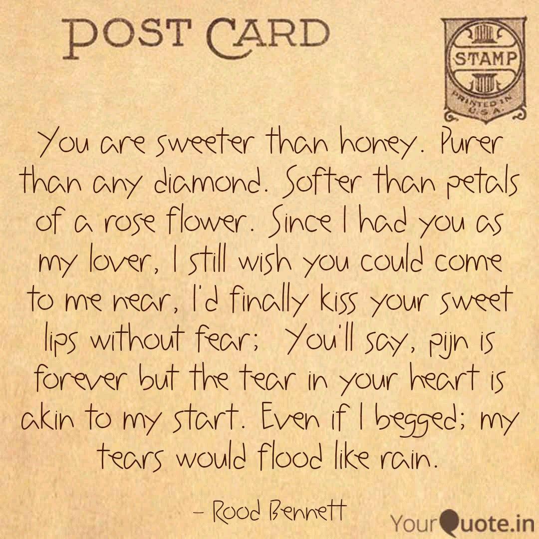 You Are Sweeter Than Hone Quotes Writings By Rood Bennett Yourquote