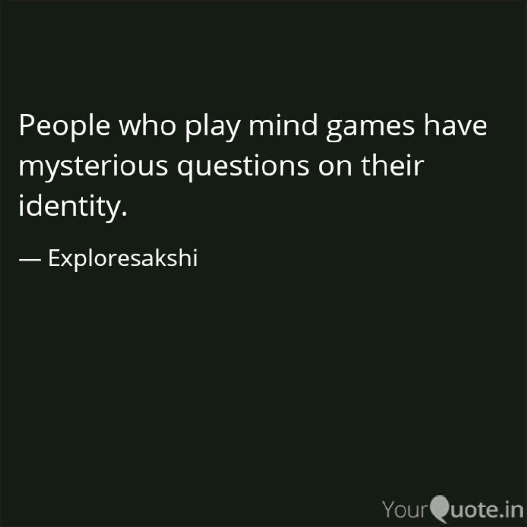 Wallpaper People Who Play Mind Game Quotes Writings By Sakshi Sharma For Free