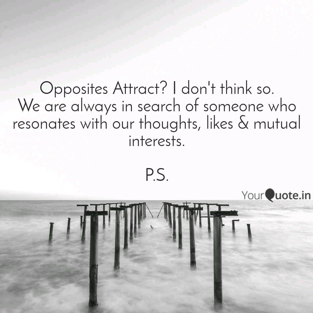 Opposites Attract I Don Quotes Writings By Paarth Shah Yourquote