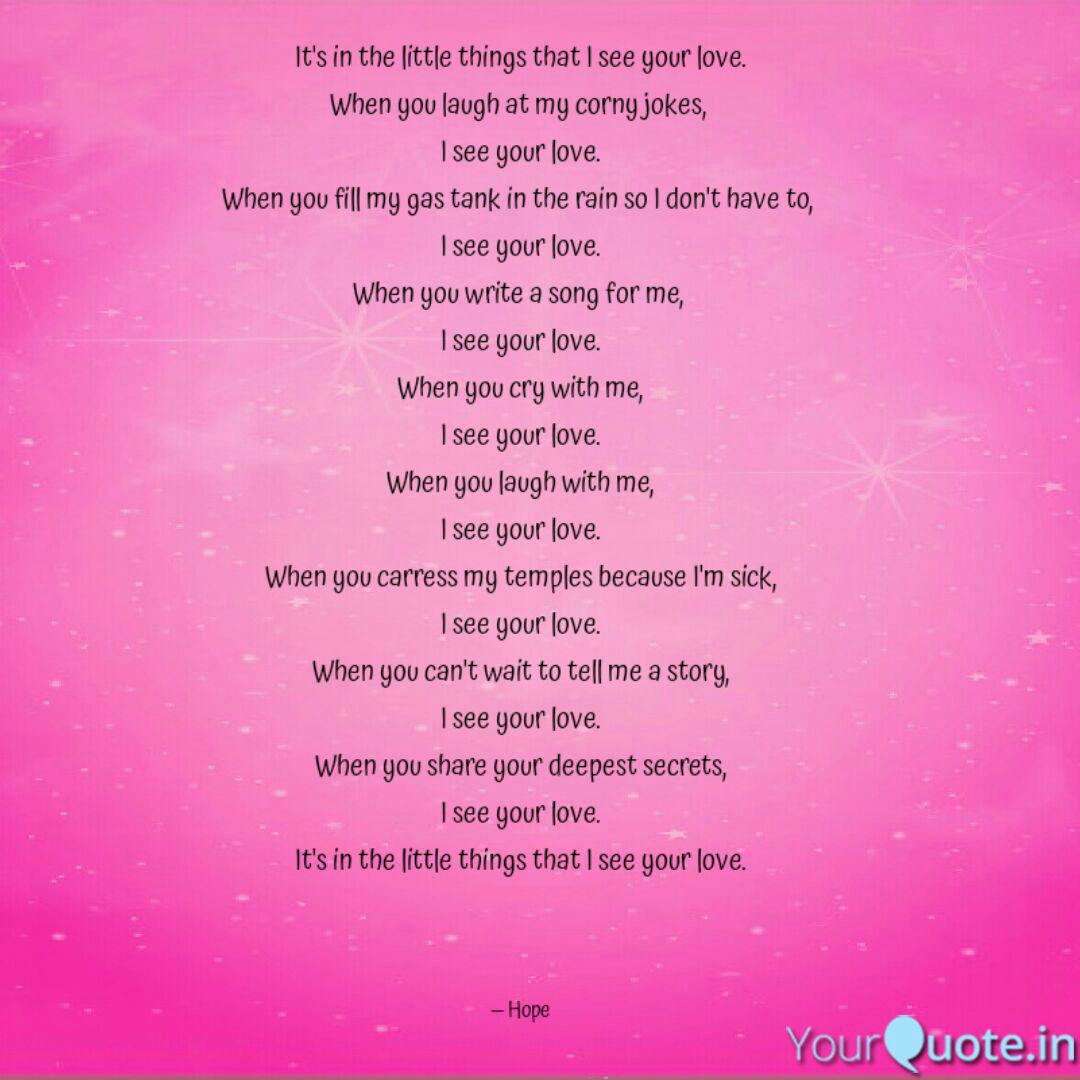 It S In The Little Things Quotes Writings By Jennifer Hale Yourquote