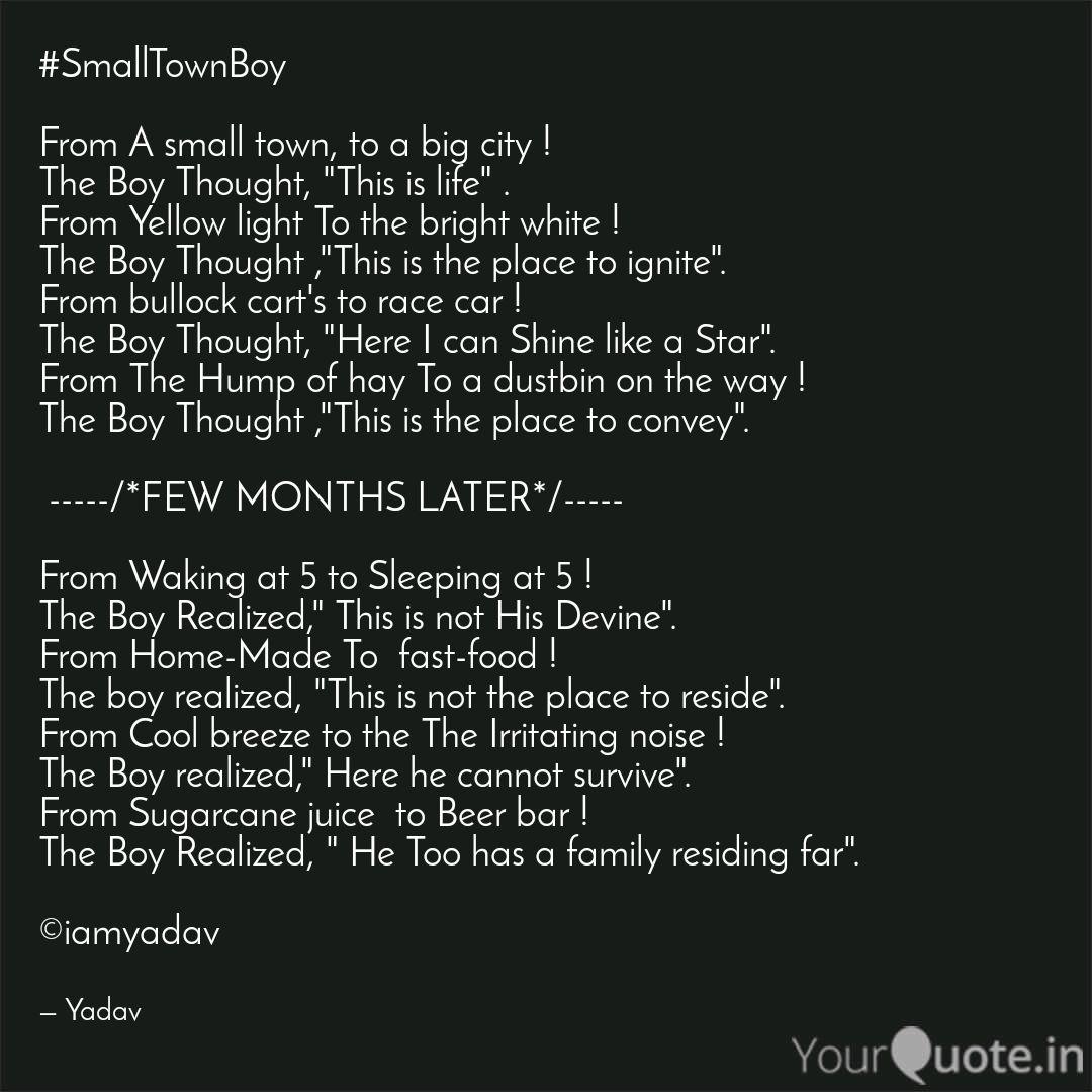 Smalltownboy From A Sma Quotes Writings By Abhishek Yadav Yourquote