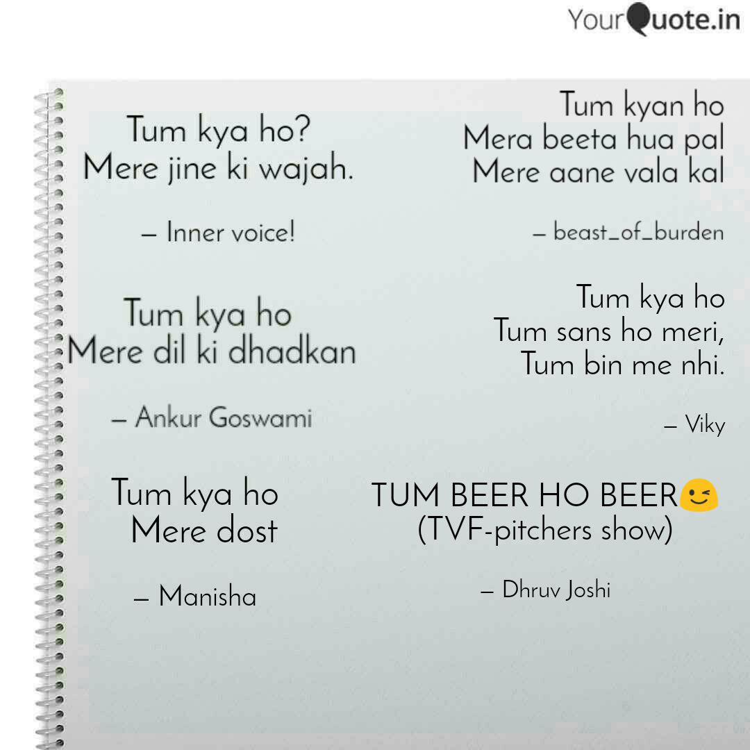 Tum Beer Ho Beer Tvf P Quotes Writings By Dhruv Joshi Yourquote Tvf pitchers most famous influencing quotes. tum beer ho beer tvf p quotes