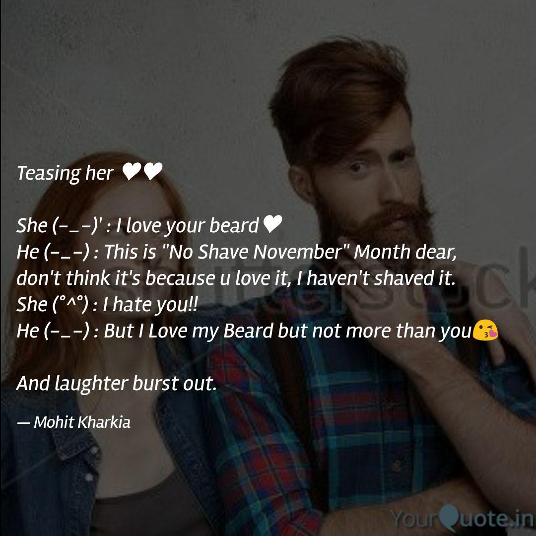 Teasing Her She Quotes Writings By Mohit Kharkia Yourquote