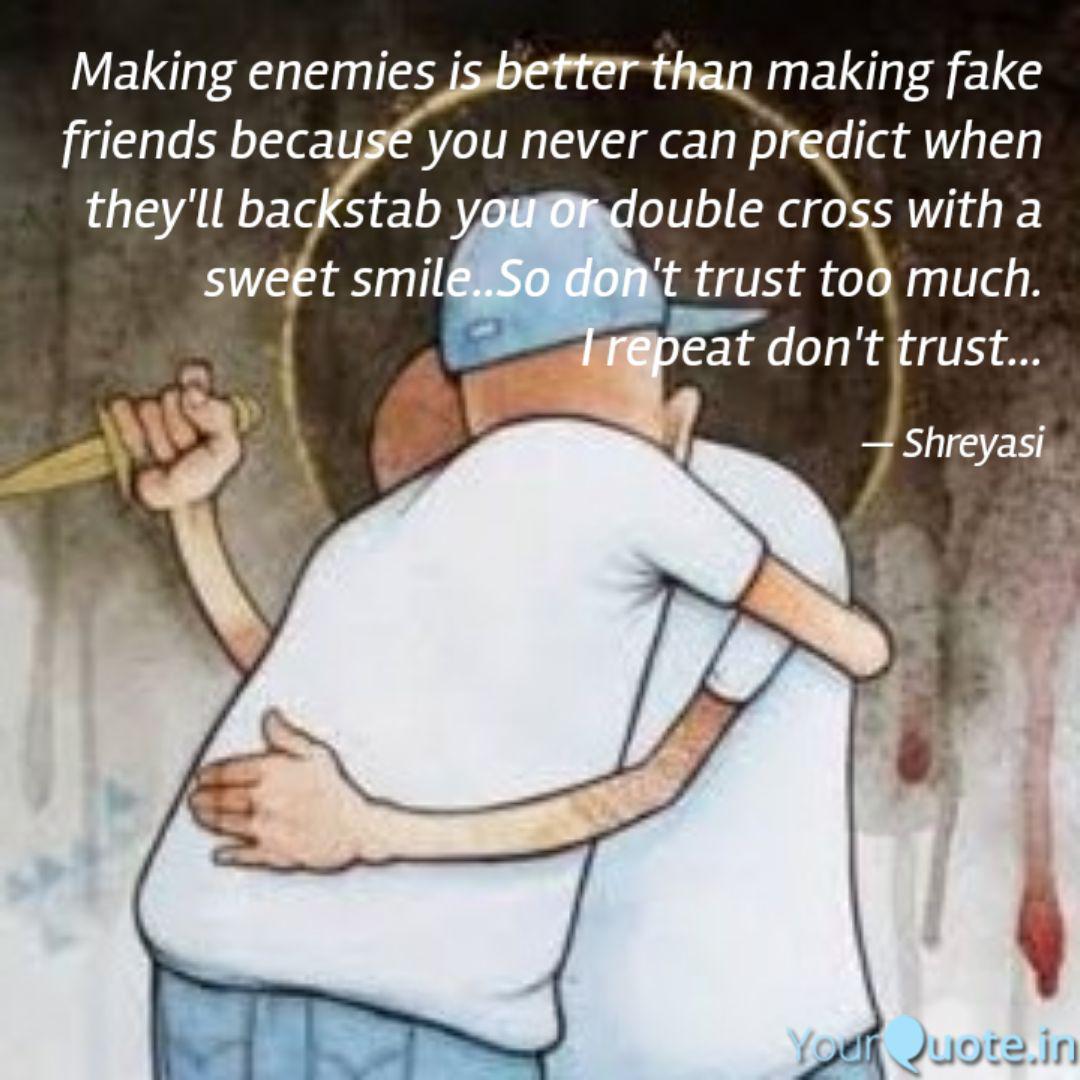 Making Enemies Is Better Quotes Writings By Shreyasi Bera Yourquote