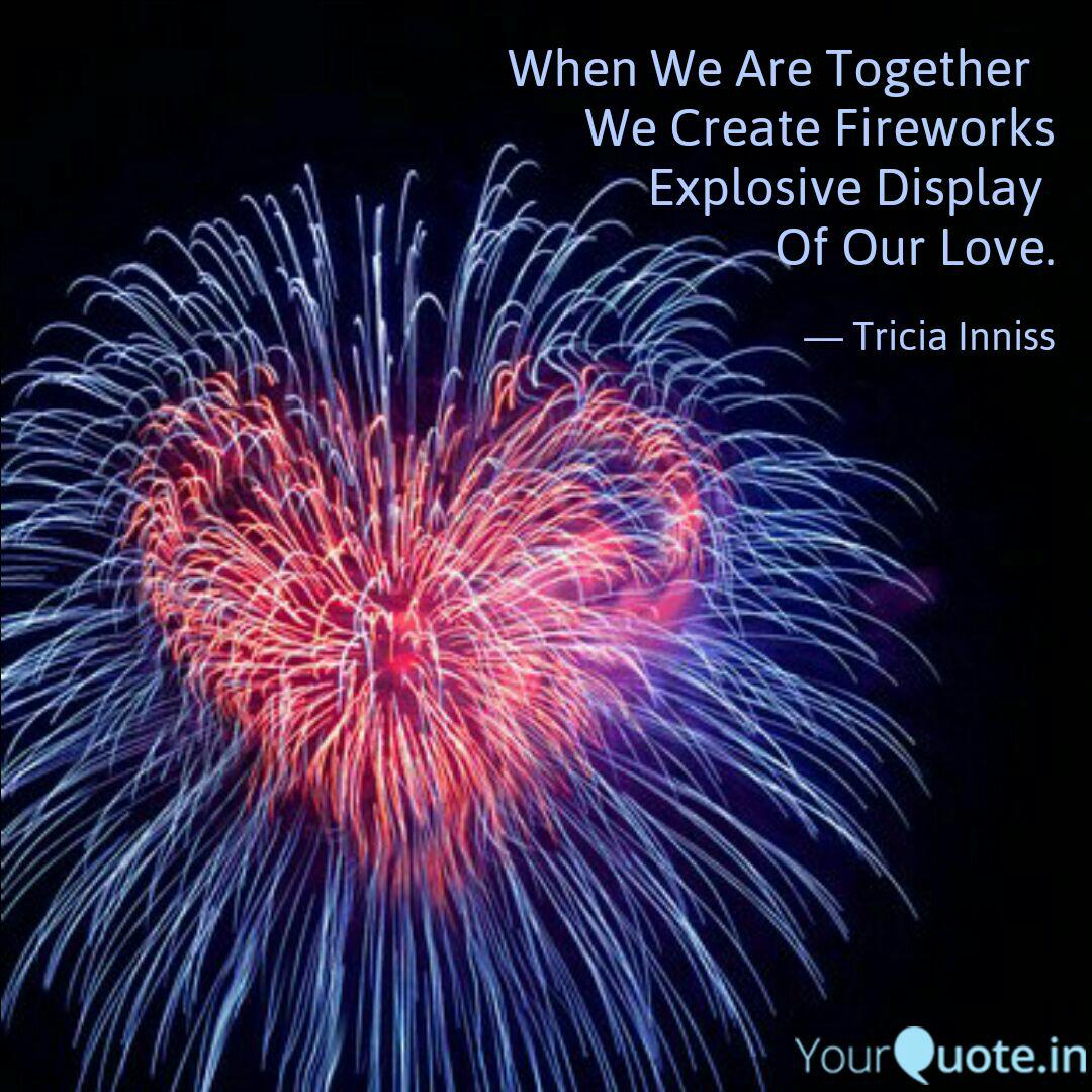 When We Are Together We Quotes Writings By Miss Tjp Yourquote