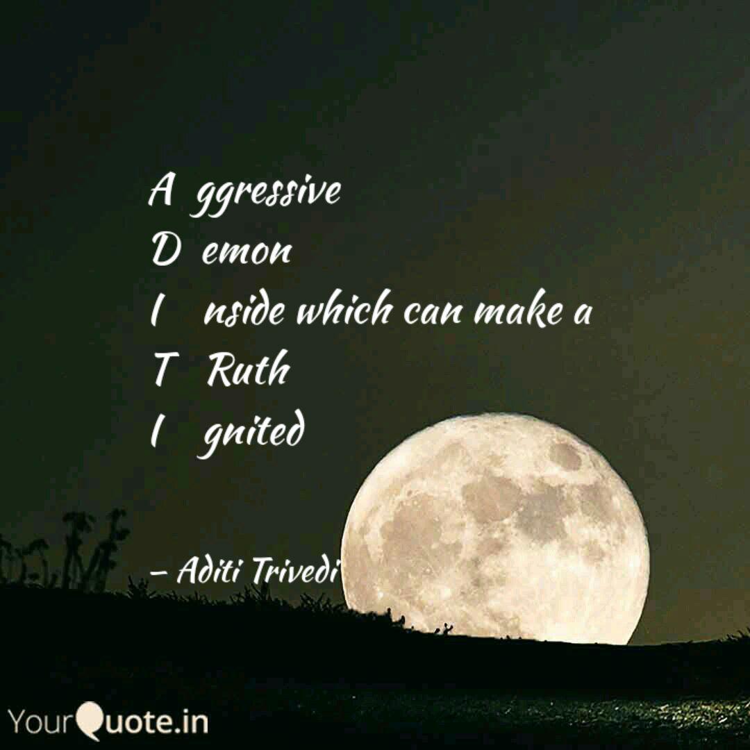 A Ggressive D Emon I Quotes Writings By Aditi Trivedi Yourquote Mother of gods, earth, nature. a ggressive d emon i quotes