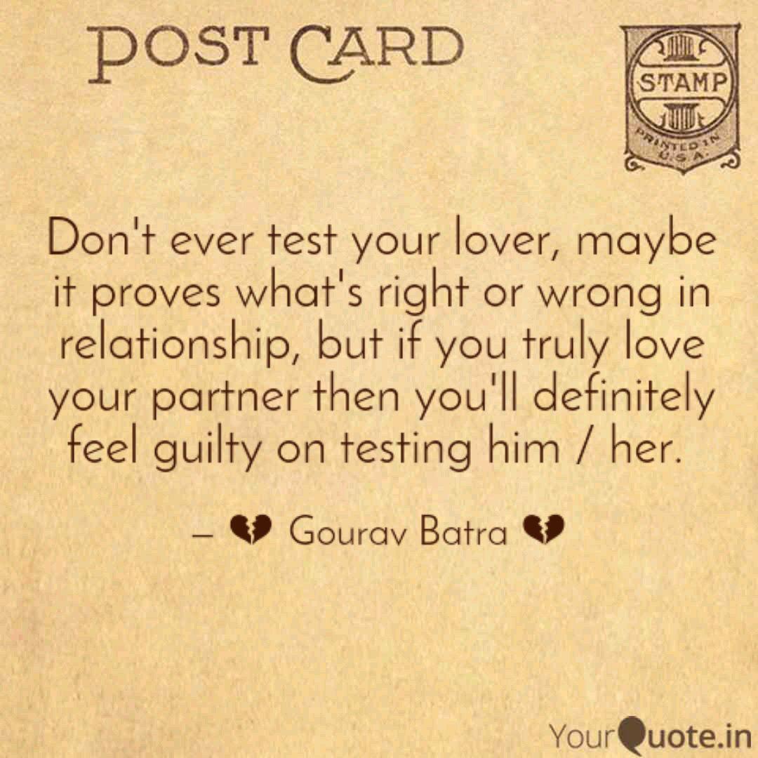 Don T Ever Test Your Love Quotes Writings By Gourav Batra Yourquote