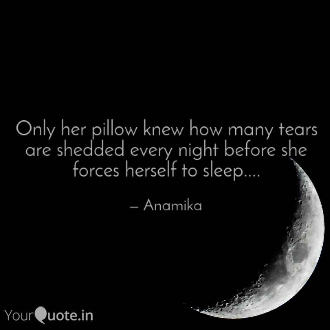 Only Her Pillow Knew How Quotes Writings By Sowmya Kosuri