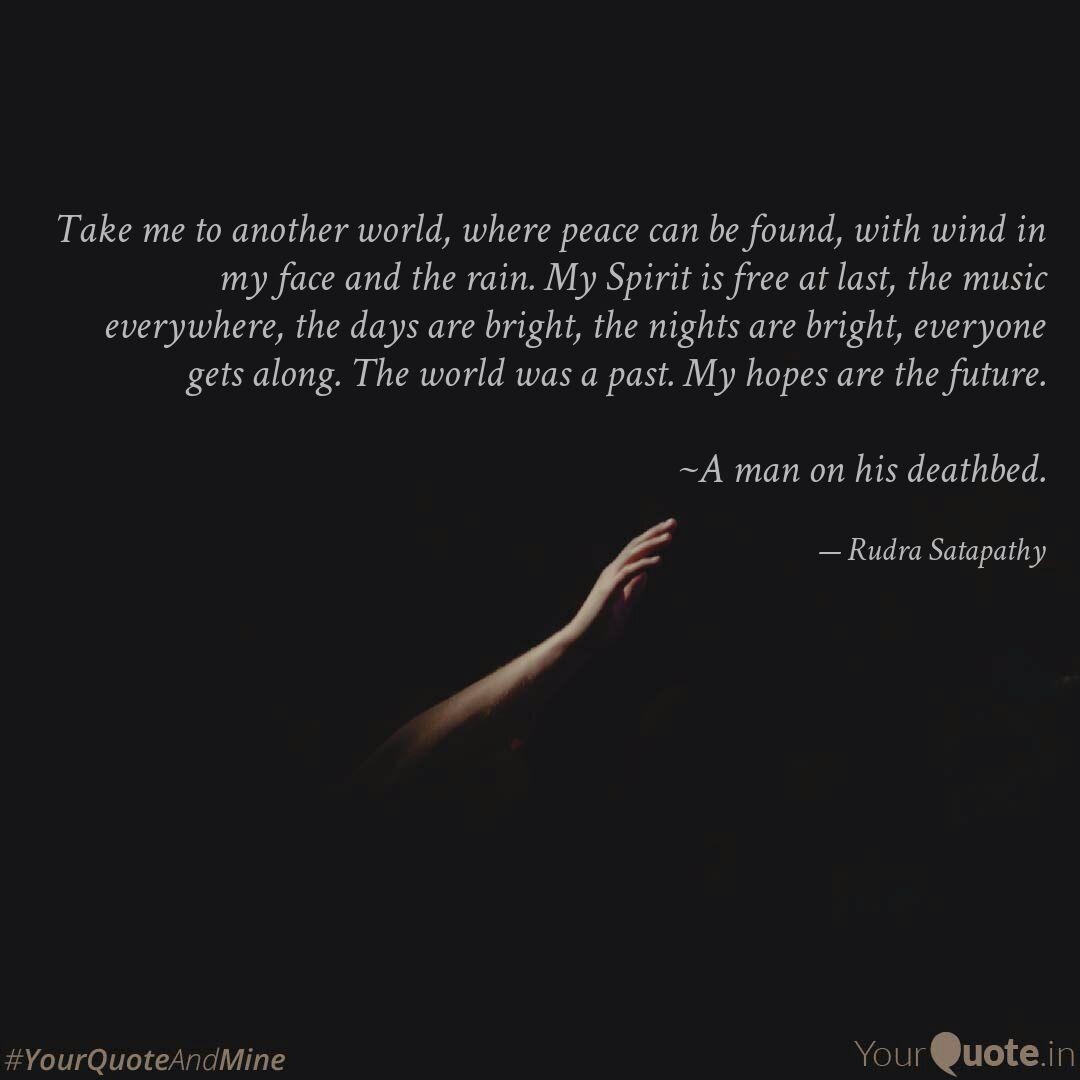 Get Wallpaper Take Me To Another World Quotes Writings By Rudra Satapathy Yourquote For Android Free