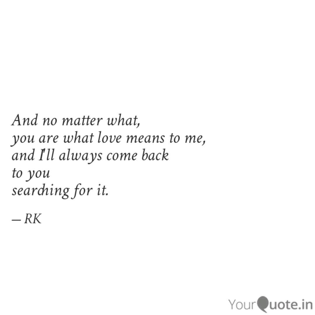 And No Matter What You A Quotes Writings By Ritik Kumar Yourquote