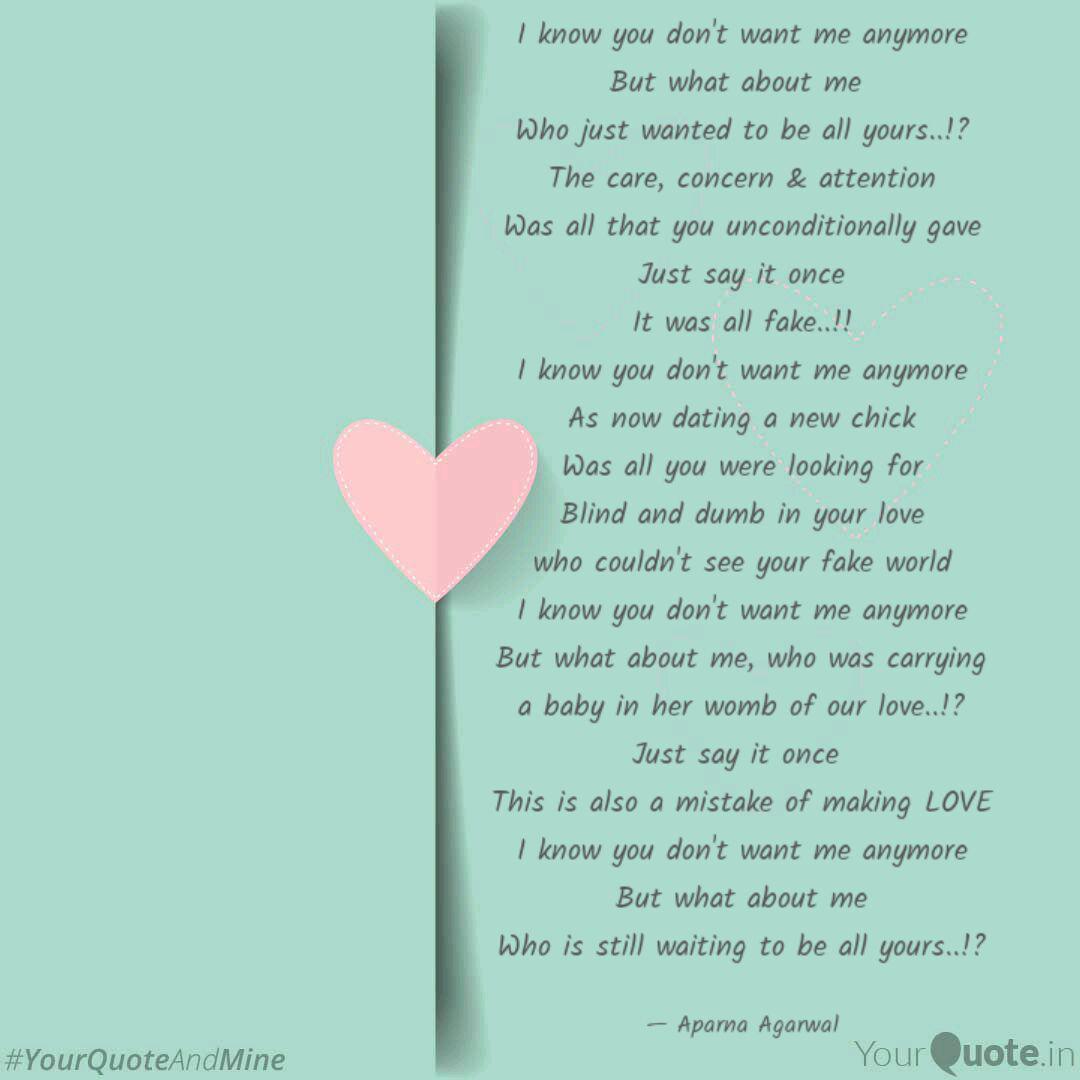 I Know You Don T Want Me Quotes Writings By Aparna Agarwal Yourquote I Know You Don T Want Me Quotes Writings By Aparna Agarwal Yourquote