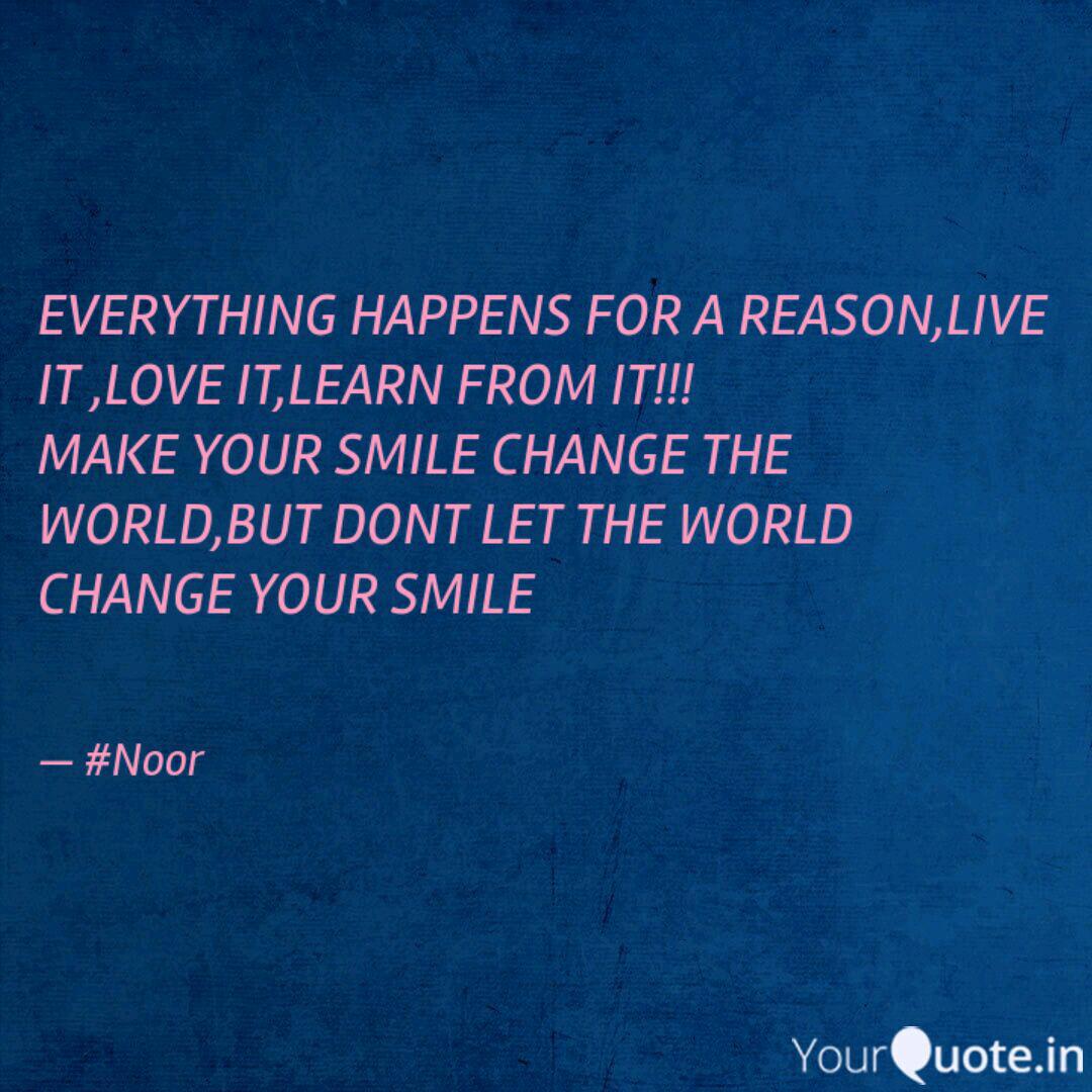 Everything Happens For A Quotes Writings By Alina Noor