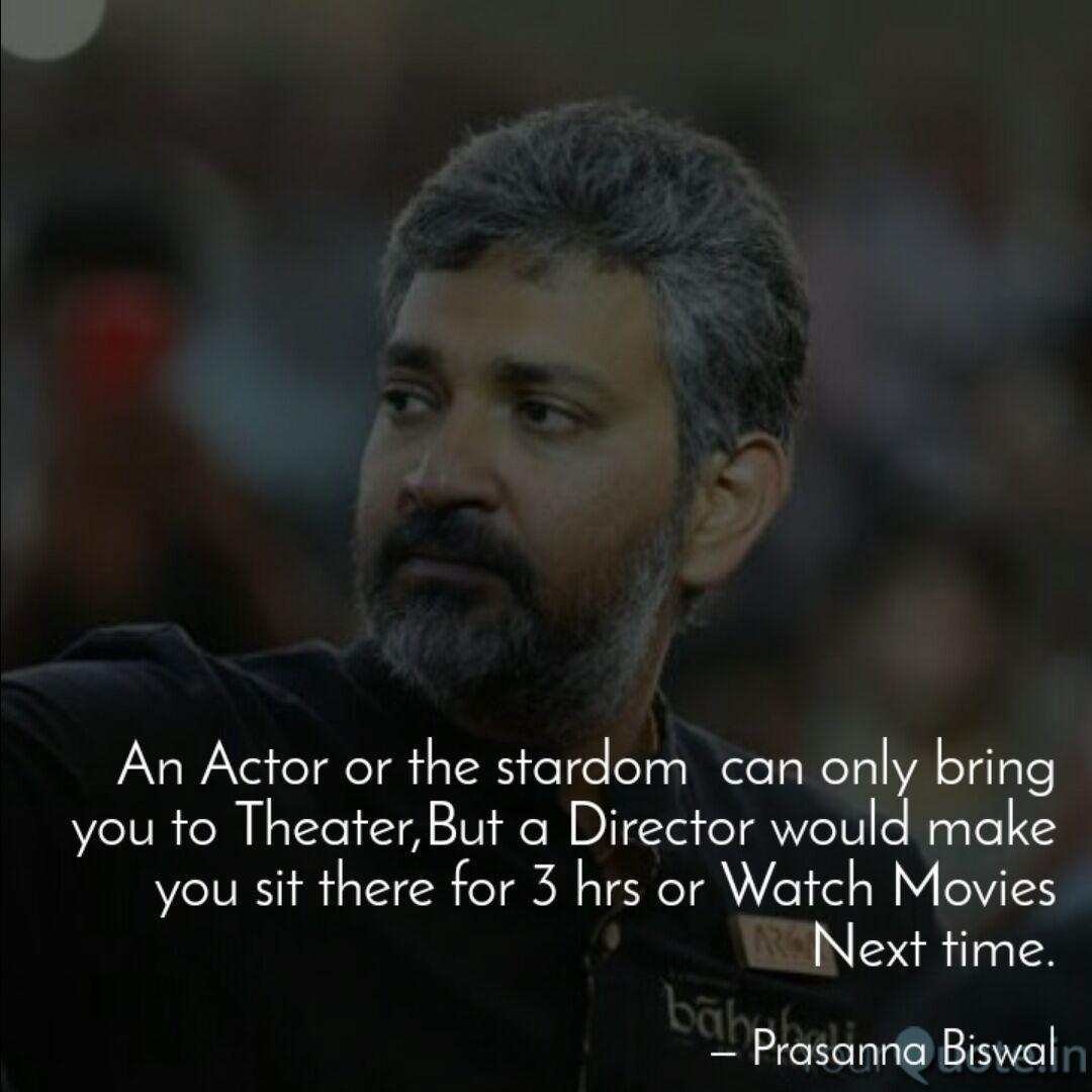 An Actor Or The Stardom Quotes Writings By Prasanna Biswal Yourquote