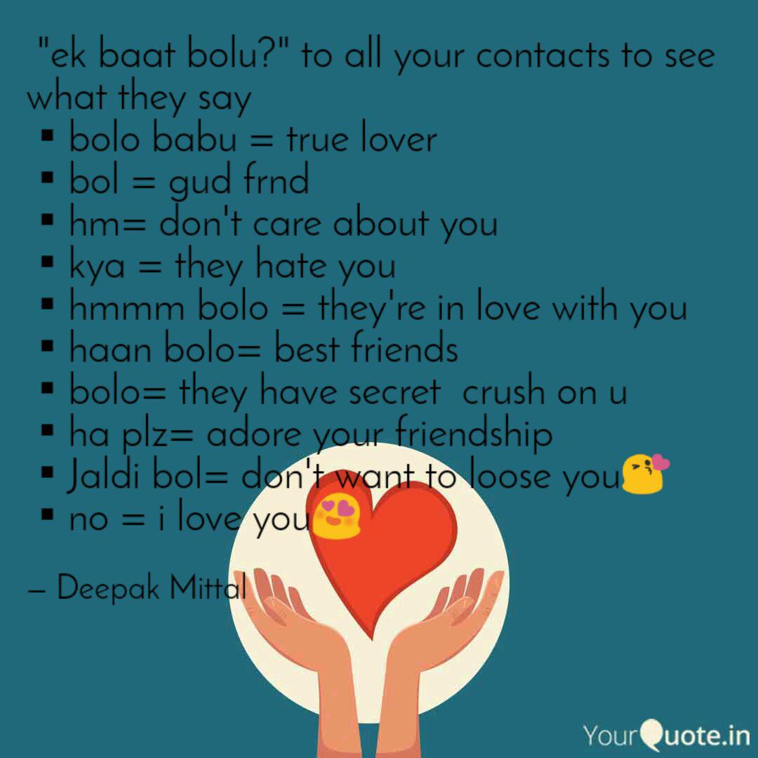 Ek Baat Bolu To All Y Quotes Writings By Deepak Mittal Yourquote Kya baat ay lyrics by hardy sandhu is punjabi song written by jaani featuring carolina moura and music of this punjabi song is given by b praak. ek baat bolu to all y quotes