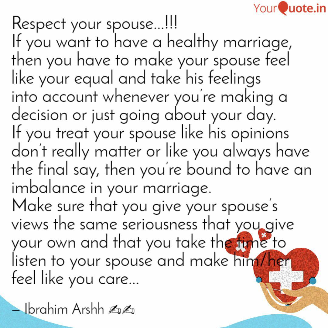 Respect Your Spouse Quotes Writings By Ibrahim Arshh Yourquote 102 husband and wife understanding quotes. quotes writings by ibrahim arshh
