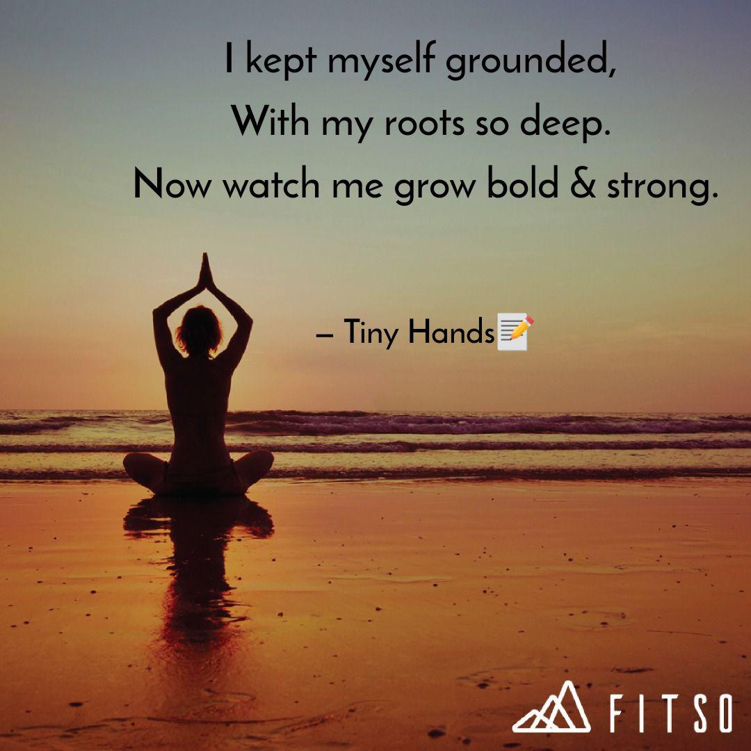 I Kept Myself Grounded Quotes Writings By Manshu Pundeer Yourquote