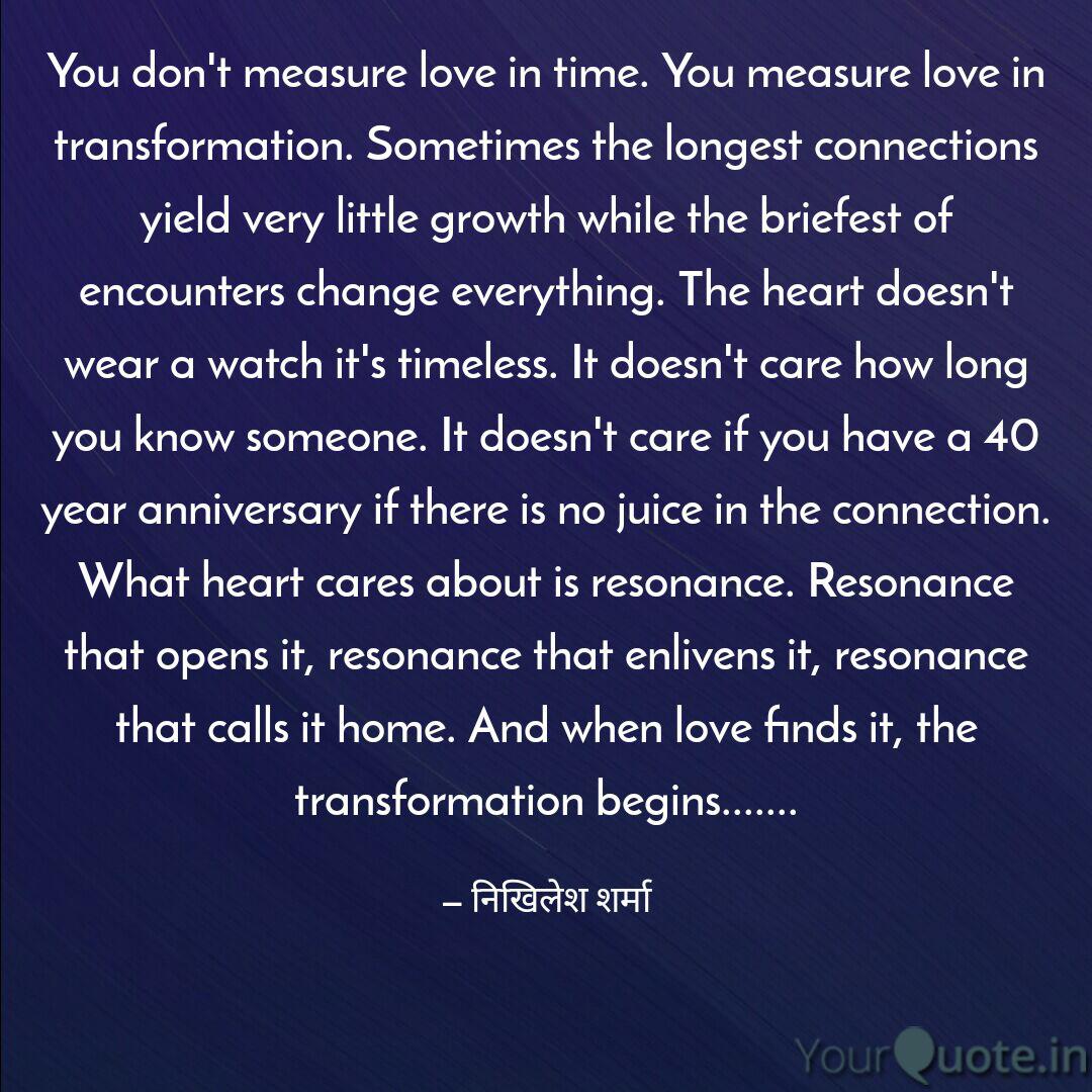 You Don T Measure Love In Quotes Writings By Nikhilesh Sharma Yourquote