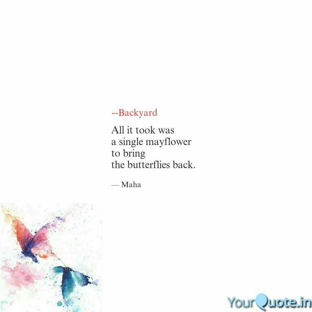 Backyard Quotes Writings By Maha Devan Yourquote