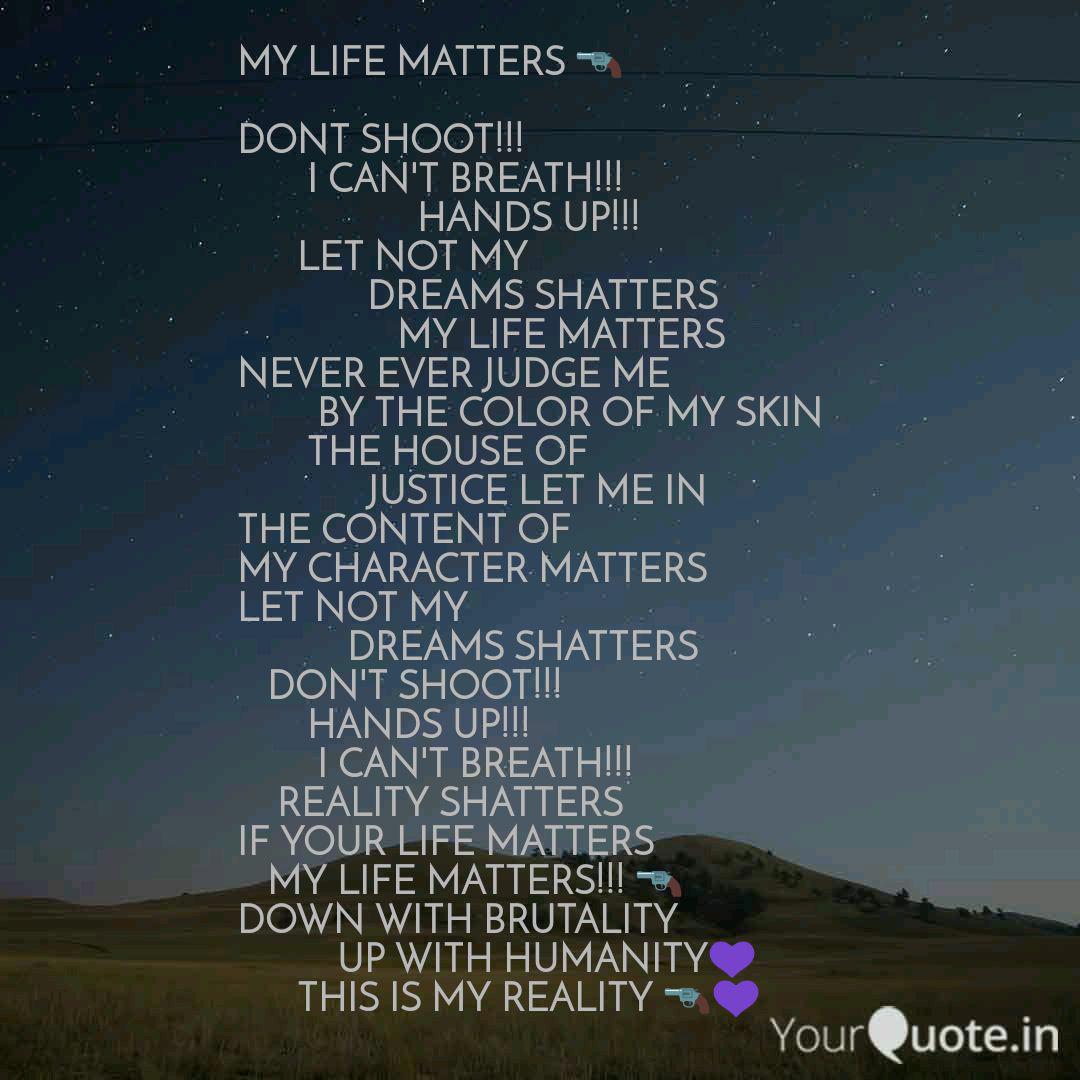 Get Wallpaper My Life Matters Dont Quotes Writings By Gj Chapman For Android