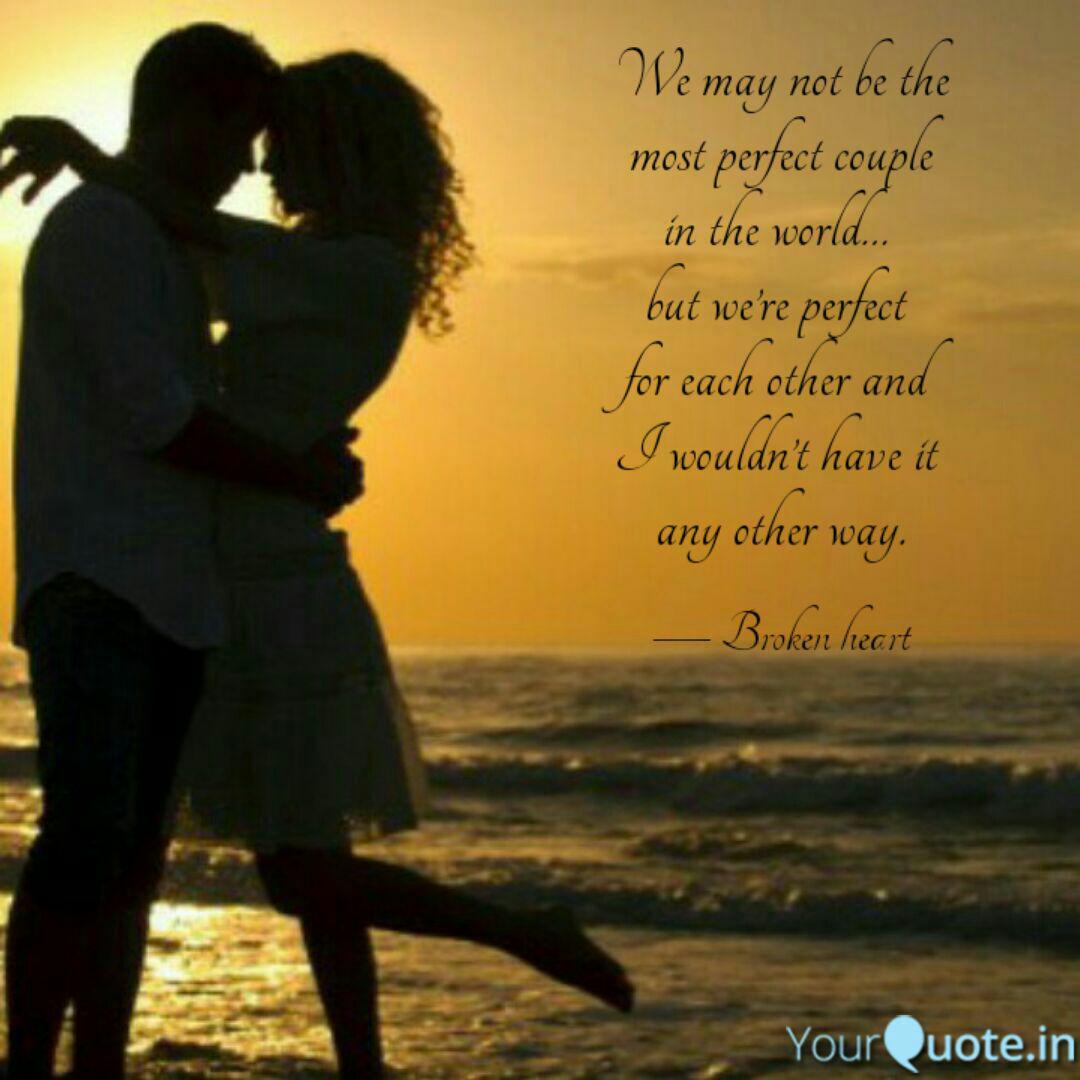 We May Not Be The Most P Quotes Writings By Piyush Gajghate Yourquote