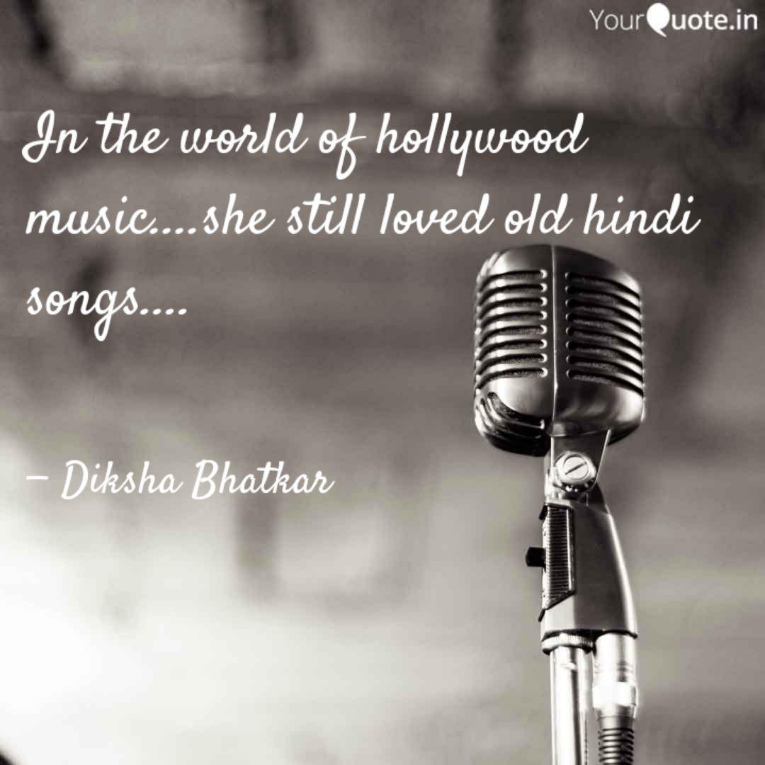 In The World Of Hollywood Quotes Writings By Diksha Bhatkar Yourquote