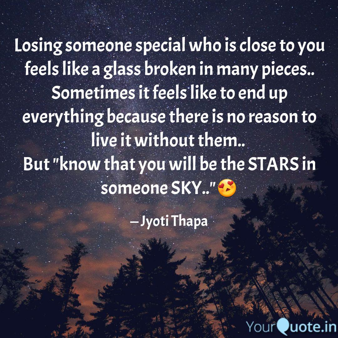 Quotes About Losing Someone Close To You
