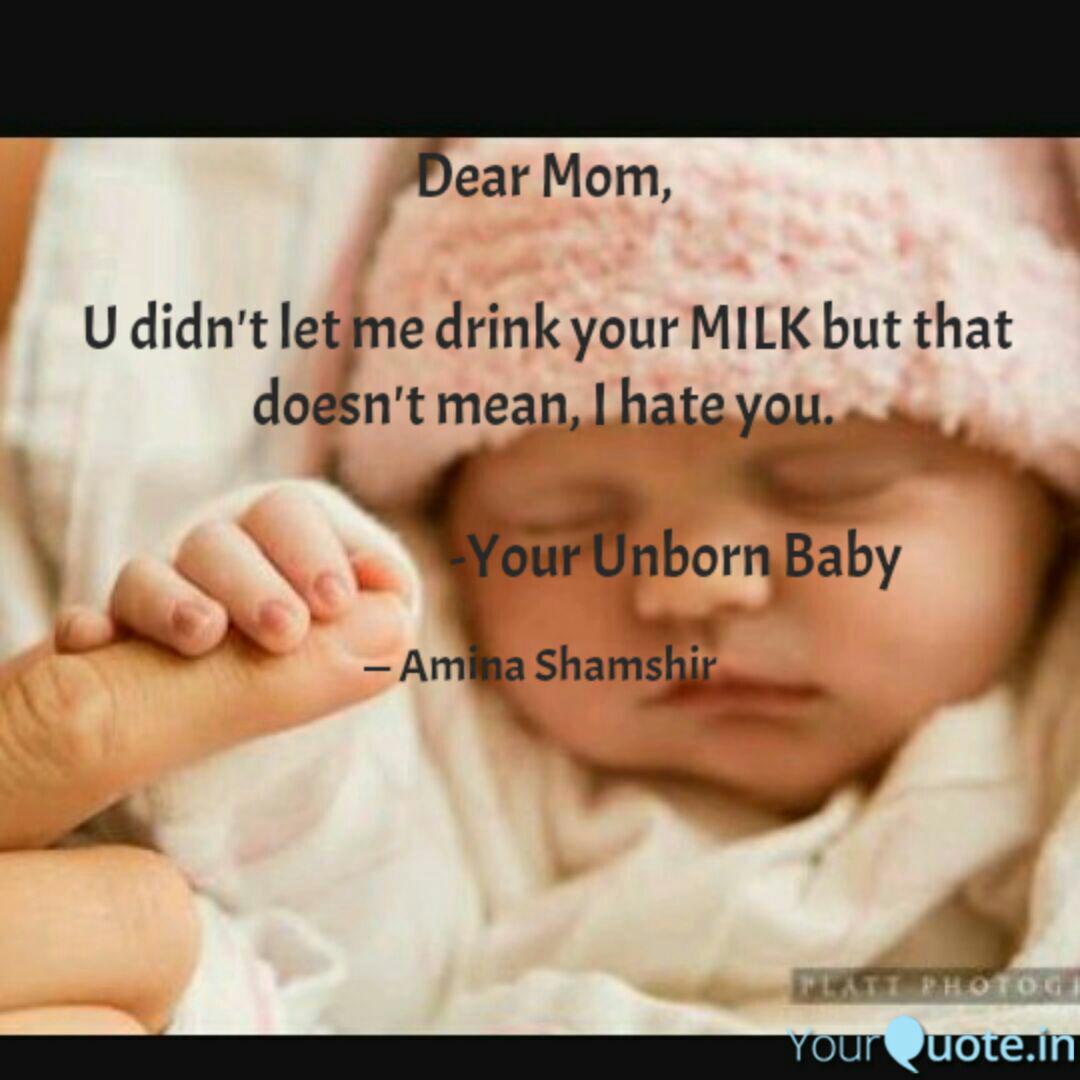 Dear Mom U Didn T Let Quotes Writings By Amina Shamshir Yourquote