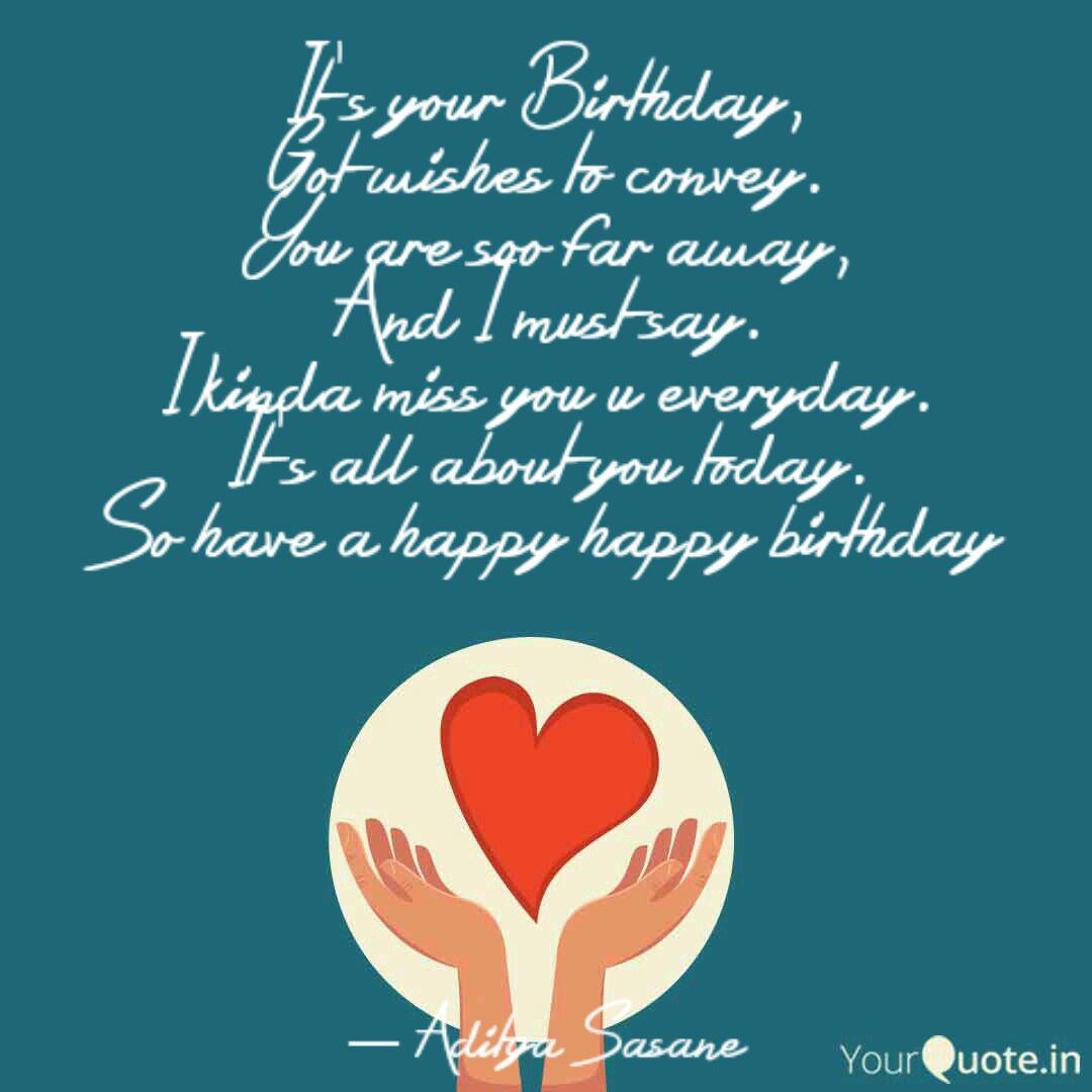 It S Your Birthday Got W Quotes Writings By Aditya Sasane Yourquote Wishing a happy birthday is always a special feeling and makes your loved one special when you wish them with. quotes writings by aditya sasane
