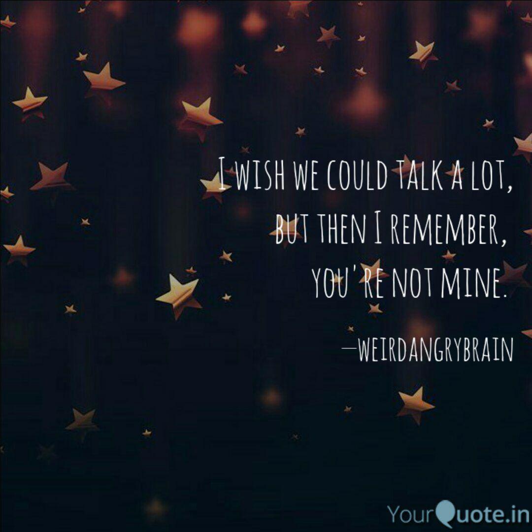 I Wish We Could Talk A Lo Quotes Writings By Miss Poetical Yourquote