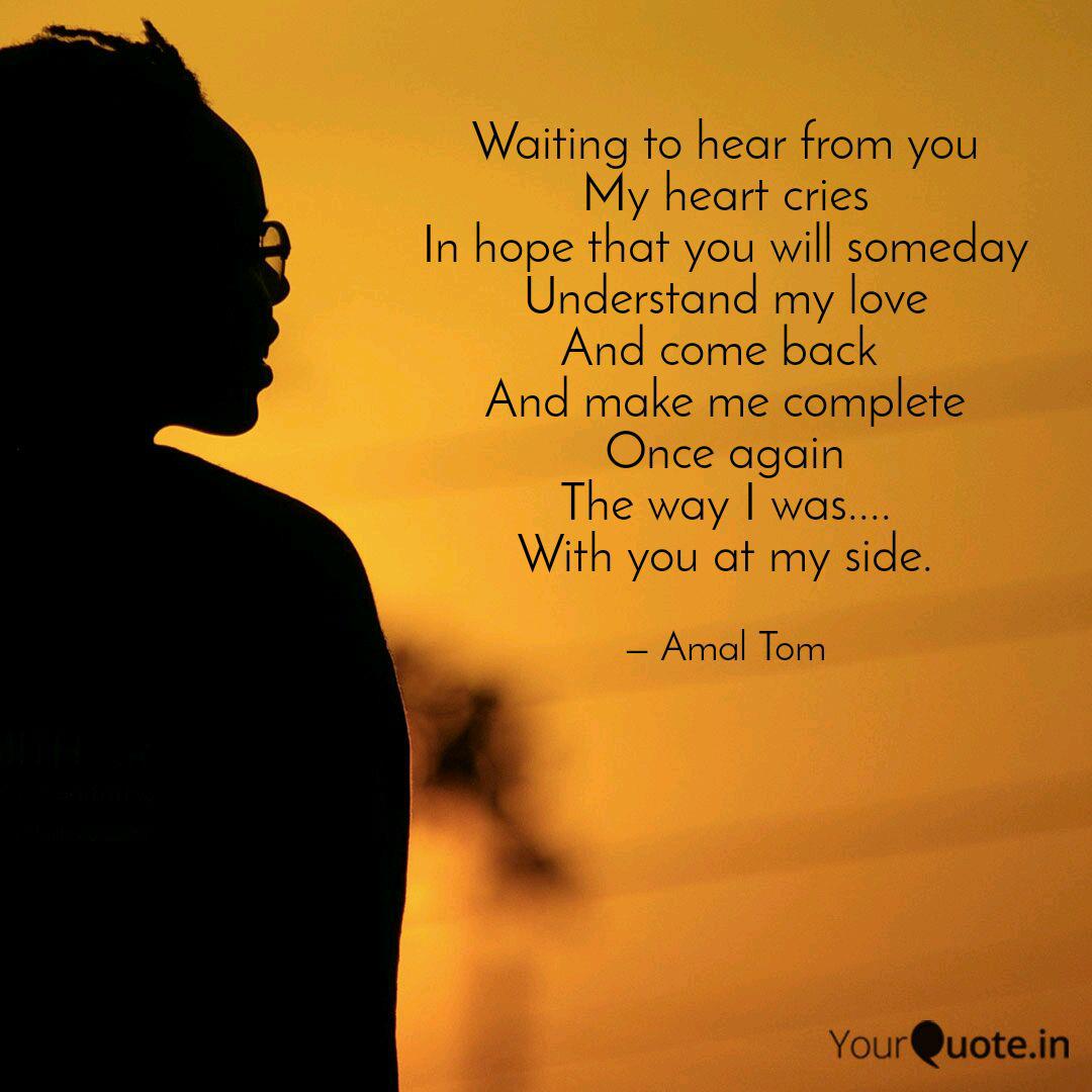 Waiting To Hear From You Quotes Writings By Amal Tom Yourquote