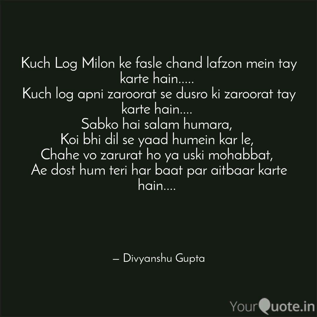 milon karte Kuch Log Milon ke fasle c | Quotes & Writings by Divyanshu 