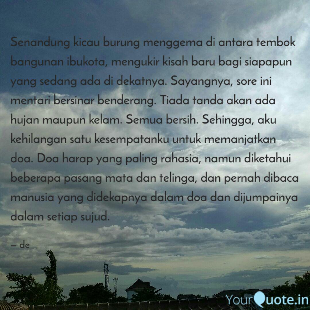 Senandung Kicau Burung Me Quotes Writings By Desra E