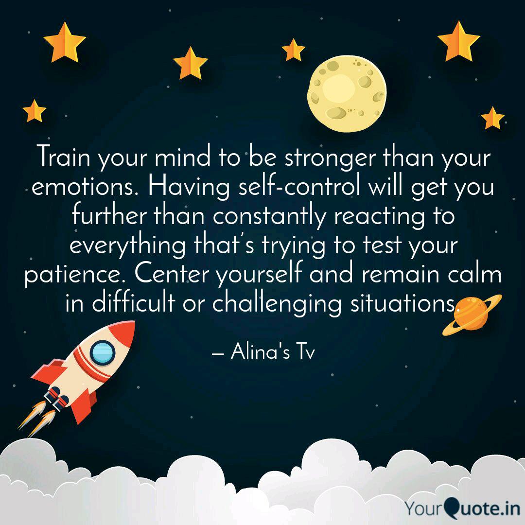 Train your mind to be str... | Quotes & Writings by Alina's Tv | YourQuote