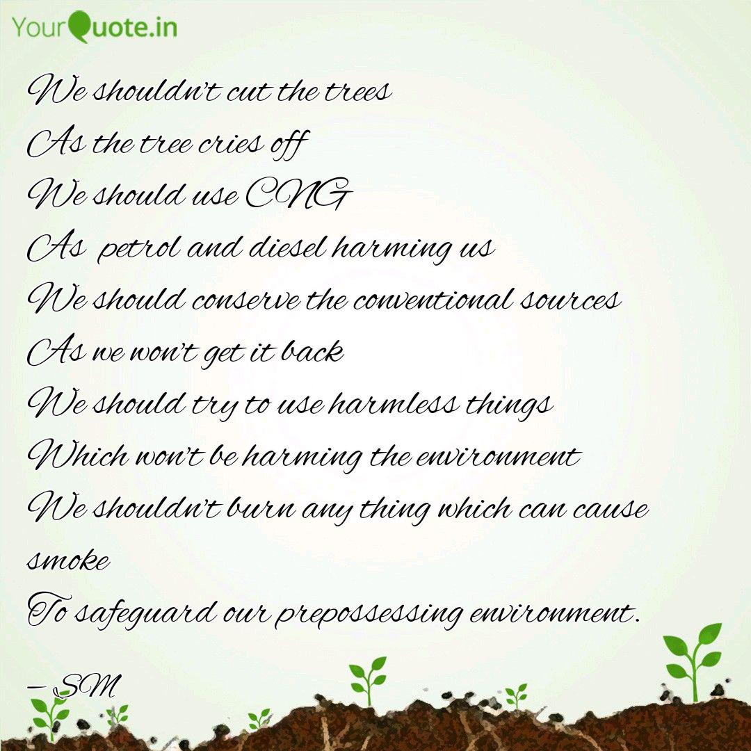 We Shouldn T Cut The Tree Quotes Writings By Suman Mitra Yourquote 3we should plant more trees. quotes writings by suman mitra