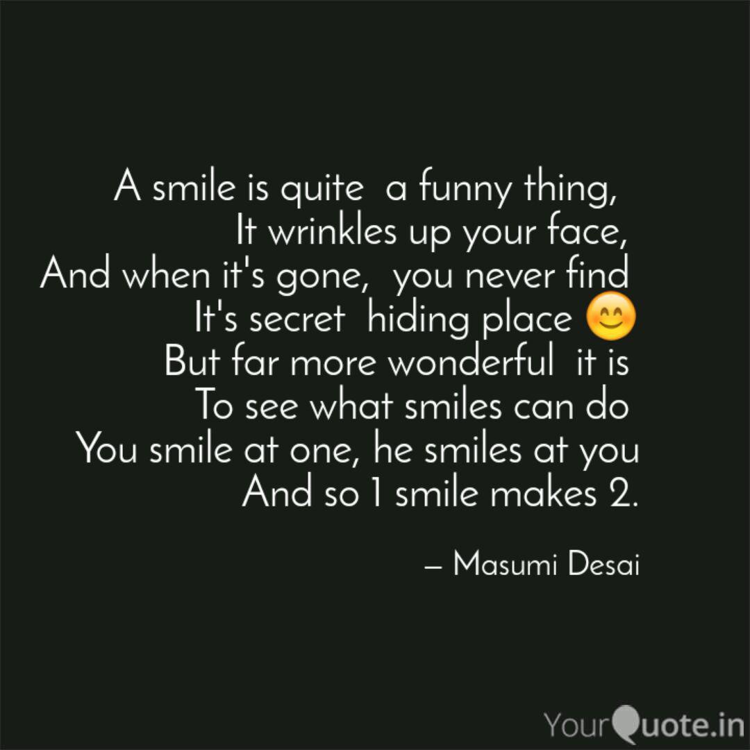 A smile is quite a funny... | Quotes & Writings by Masumi Desai ...